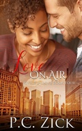 Cover: Love on Air (Rivals in Love, #4) - P.C. Zick