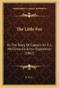 Abbildung von: The Little Fox - Kessinger Publishing