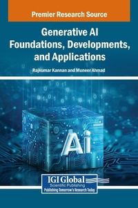 Enlarge image Cover: Generative AI Foundations, Developments, and Applications - IGI Global