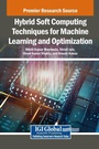 Cover: Hybrid Soft Computing Techniques for Machine Learning and Optimization - IGI Global