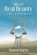 Cover: ABCs of Real Beauty - The Epiphany - WestBow Press