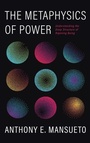 Cover: The Metaphysics of Power - Pickwick Publications
