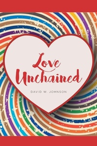 Enlarge image Cover: Love Unchained - Fulton Books