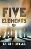 Cover: Five Elements of Faith - Covenant Books