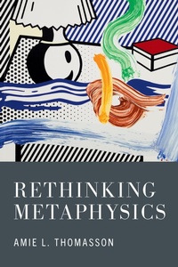 Abbildung von: Rethinking Metaphysics - OUP eBook
