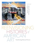 Cover: Reenvisioning Histories of American Art - University of Washington Press