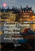 Cover: Second Chance Under the Mistletoe - Harlequin Romance