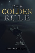 Cover: Golden Rule - Austin Macauley Publishers