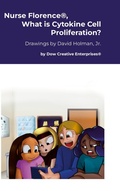 Cover: Nurse Florence(R), What is Cytokine Cell Proliferation? - Lulu.com