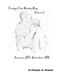 Abbildung von: Prodigal's Son Ministry Blog Volume 2 - Lulu.com