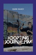 Bild: Adopting Journalism as Social Justice - Lulu.com