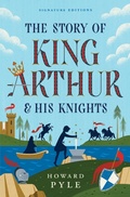 Cover: The Story of King Arthur & His Knights - Union Square & Co.