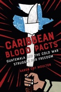 Cover: Caribbean Blood Pacts - Cornell University Press