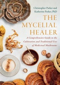 Cover: The Mycelial Healer - Chelsea Green Publishing Co