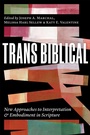 Cover: Trans Biblical - Westminster John Knox Press