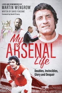 Abbildung von: My Arsenal Life - Distributed by eBookpartnership