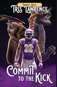 Enlarge image Cover: Commit to the Kick - Duck Prints Press LLC
