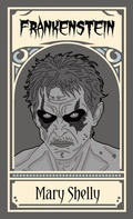 Cover: Frankenstein; or, The Modern Prometheus - Nrm Books