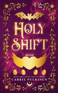 Cover: Holy Shift - Carrie Pulkinen