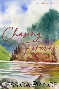 Enlarge image Cover: Chasing Forever Special Edition - Jessica Prince Books LLC