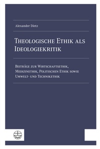 Abbildung von: Theologische Ethik als Ideologiekritik - Evangelische Verlagsanstalt