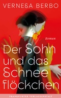 Cover: Der Sohn und das Schneefl&ouml;ckchen - Frankfurter Verlagsanstalt