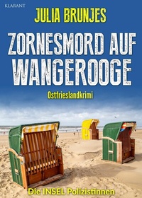 Abbildung von: Zornesmord auf Wangerooge. Ostfrieslandkrimi - Klarant