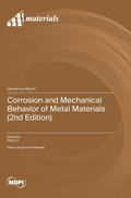 Cover: Corrosion and Mechanical Behavior of Metal Materials (2nd Edition) - MDPI AG
