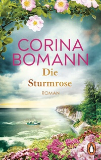 Abbildung von: Die Sturmrose - Penguin Verlag