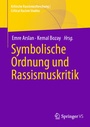 Cover: Symbolische Ordnung und Rassismuskritik - Springer VS