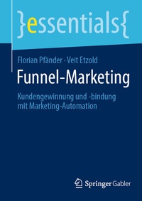 Abbildung von: Funnel-Marketing - Springer Gabler