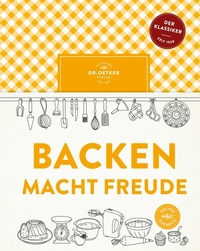 Abbildung von: Backen macht Freude - Dr. Oetker - ein Verlag der Edel Verlagsgruppe