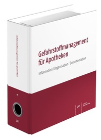 Abbildung von: Gefahrstoffmanagement für Apotheken - Deutscher Apotheker Verlag