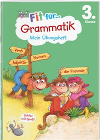 Abbildung von: Fit für Grammatik 3. Klasse. Mein Übungsheft - Tessloff Verlag Ragnar Tessloff GmbH & Co. KG