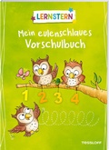 Cover: LERNSTERN. Mein eulenschlaues Vorschulbuch - Tessloff Verlag Ragnar Tessloff GmbH & Co. KG