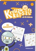 Cover: Kreuzwortr&auml;tsel f&uuml;r Schlauk&ouml;pfe - Tessloff Verlag Ragnar Tessloff GmbH & Co. KG