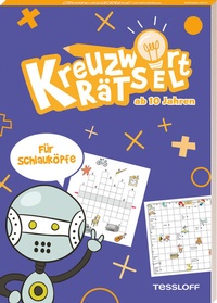 Abbildung von: Kreuzworträtsel für Schlauköpfe - Tessloff Verlag Ragnar Tessloff GmbH & Co. KG