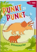Cover: Total bunt von Punkt zu Punkt. Dinosaurier. Von 1 bis 100 - Tessloff Verlag Ragnar Tessloff GmbH & Co. KG