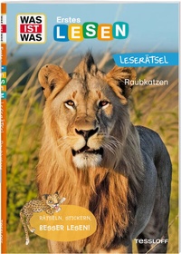Abbildung von: WAS IST WAS Erstes Lesen Leserätsel Heft 10. Raubkatzen - Tessloff Verlag Ragnar Tessloff GmbH & Co. KG