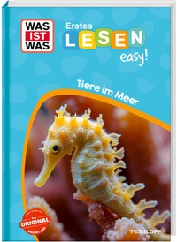 Abbildung von: WAS IST WAS Erstes Lesen easy! Tiere im Meer - Tessloff Verlag Ragnar Tessloff GmbH & Co. KG