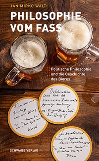 Abbildung von: Philosophie vom Fass - Schwabe Verlagsgruppe AG Schwabe Verlag