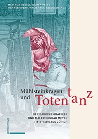 Abbildung von: Mühlsteinkragen und Totentanz - Schwabe Verlagsgruppe AG Schwabe Verlag