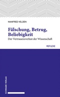 Abbildung von: Fälschung, Betrug, Beliebigkeit - Schwabe Verlagsgruppe AG Schwabe Verlag