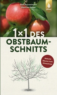 Abbildung von: 1 x 1 des Obstbaumschnitts - Verlag Eugen Ulmer