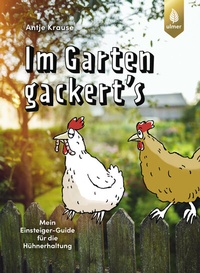 Abbildung von: Im Garten gackert's - Verlag Eugen Ulmer