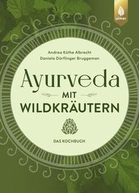 Abbildung von: Ayurveda mit Wildkräutern - Verlag Eugen Ulmer