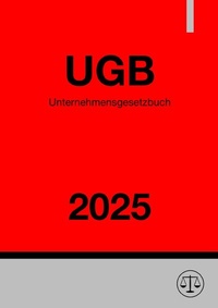 Abbildung von: Unternehmensgesetzbuch Österreich - UGB 2025 - epubli