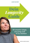 Abbildung von: Dein Longevity Guide - Meyer & Meyer