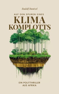 Abbildung von: Auf den Spuren eines Klimakomplotts - BoD - Books on Demand