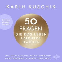 Abbildung von: 50 Fragen, die das Leben leichter machen - Hörbuch Hamburg